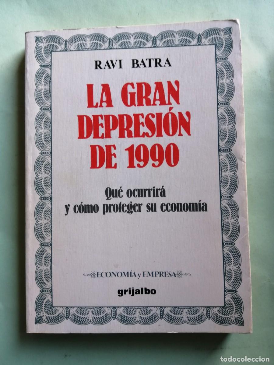 Gebrauchte B&uuml;cher: LA GRAN DEPRESION DE 1990 (RAVI BATRA)