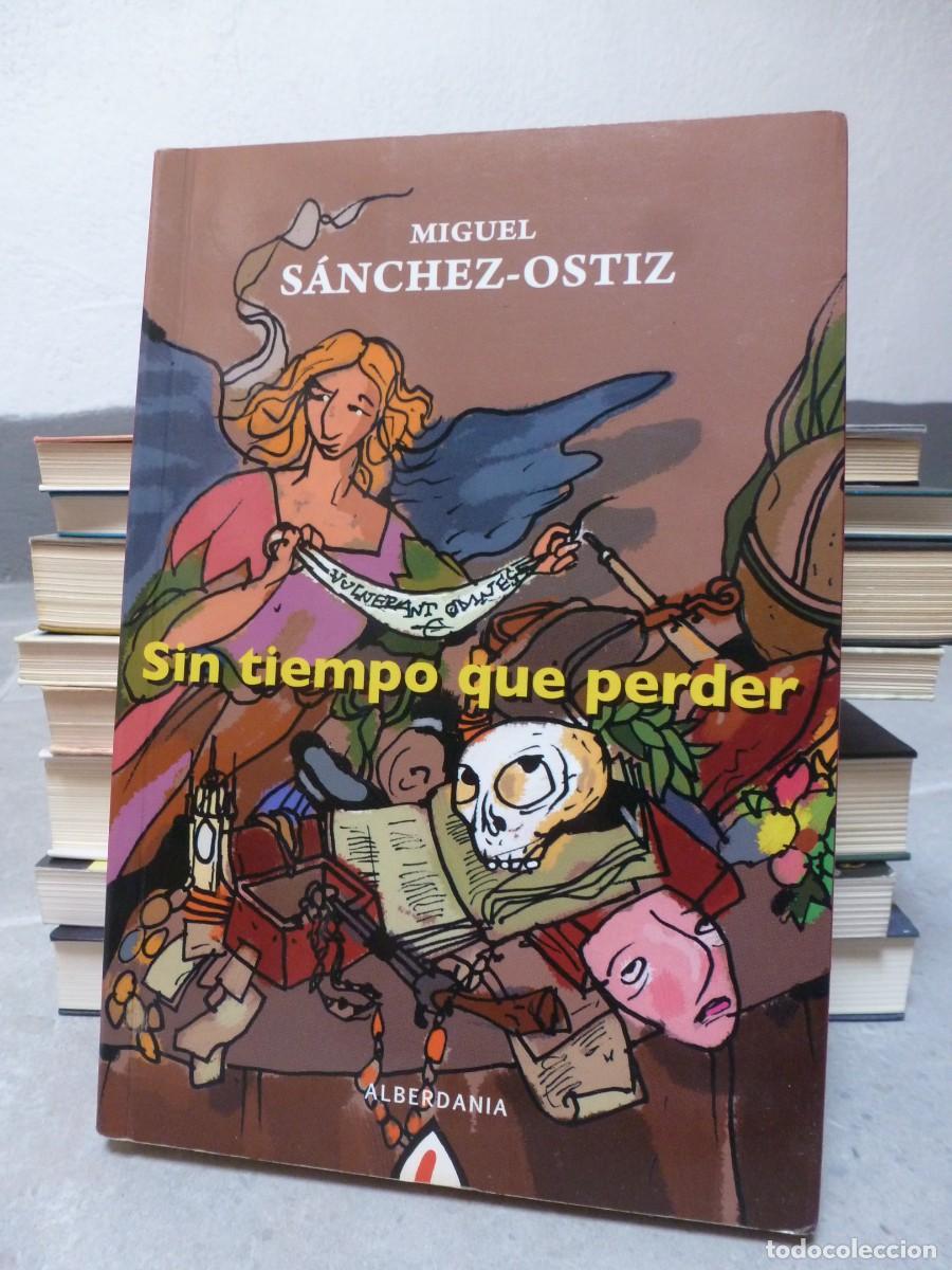 Livres d'occasion: SIN TIEMPO QUE PERDER. MIGUEL S&Aacute;NCHEZ-OSTIZ. EDITORIAL ALBERDANIA