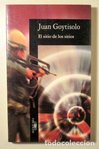 Livres d'occasion: GOYTISOLO, Juan - EL SITIO DE LOS SITIOS - Madrid 1995 - 1&ordf; edici&oacute;n