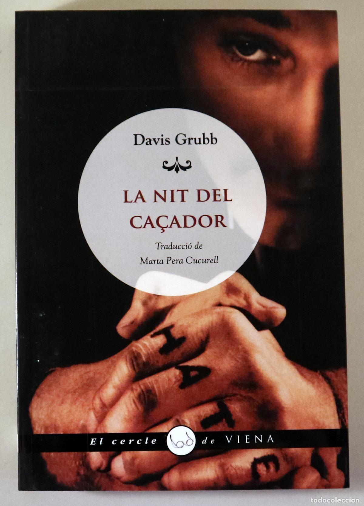 Livres d'occasion: GRUBB, Davis - LA NIT DEL CA&Ccedil;ADOR - Barcelona 2012 - 1a edici&oacute; en catal&agrave;
