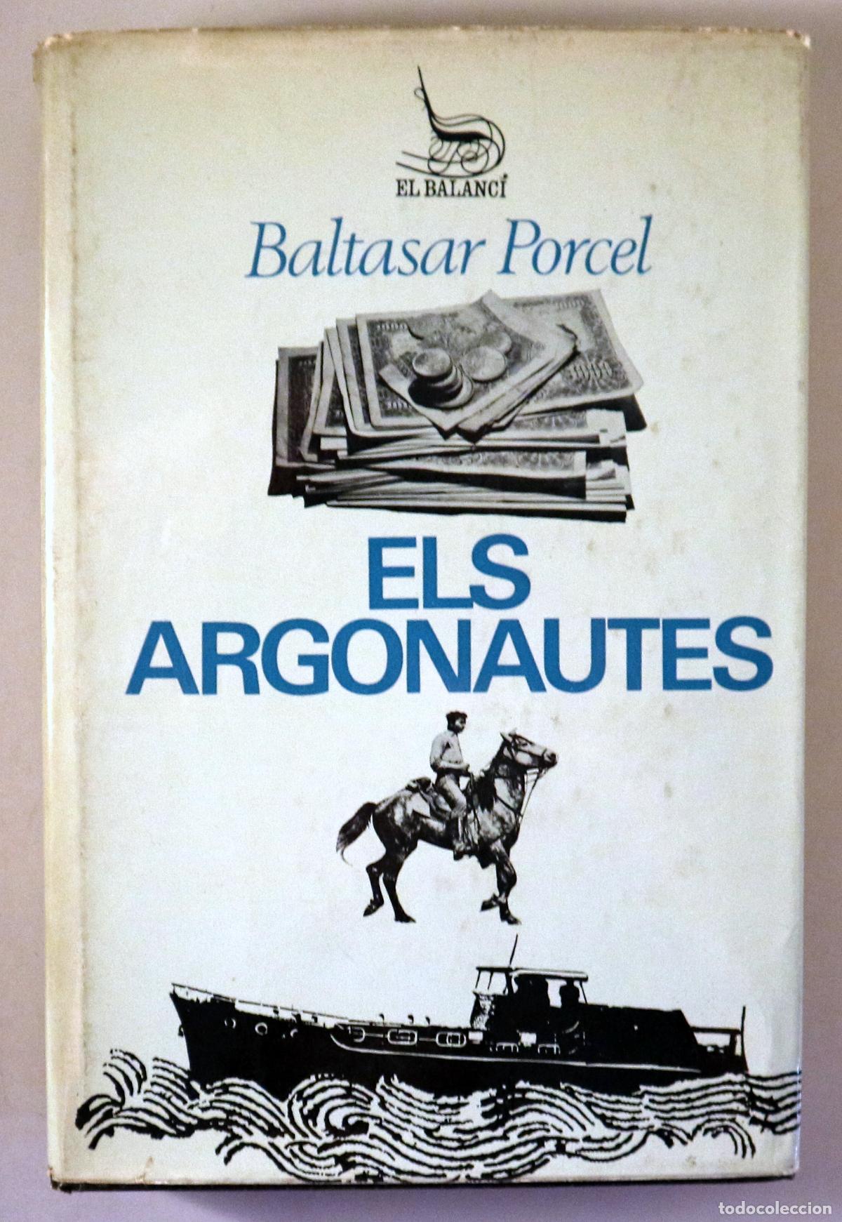 Gebrauchte B&uuml;cher: PORCEL, Baltasar - ELS ARGONAUTES - Barcelona 1968 - 1a edici&oacute;