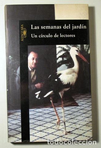 Gebrauchte B&uuml;cher: Goytisolo, Juan - UN C&Iacute;RCULO DE LECTORES - LAS SEMANAS DEL JARD&Iacute;N - Madrid 1997 - 1&ordf; edici&oacute;n