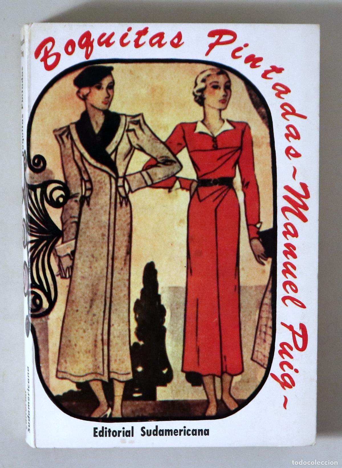 Second hand books: PUIG, Manuel - BOQUITAS PINTADAS. Follet&iacute;n - Buenos Aires 1969 - 1&ordf; ed.