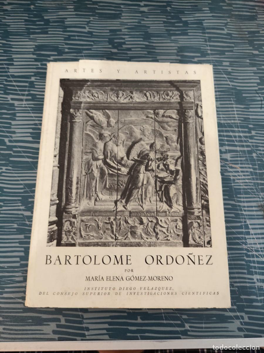 Second hand books: BARTOLOM&Eacute; ORD&Oacute;&Ntilde;EZ,MARIA ELENA GOMEZ MORENO, MADRID,1956,VER FOTOS.