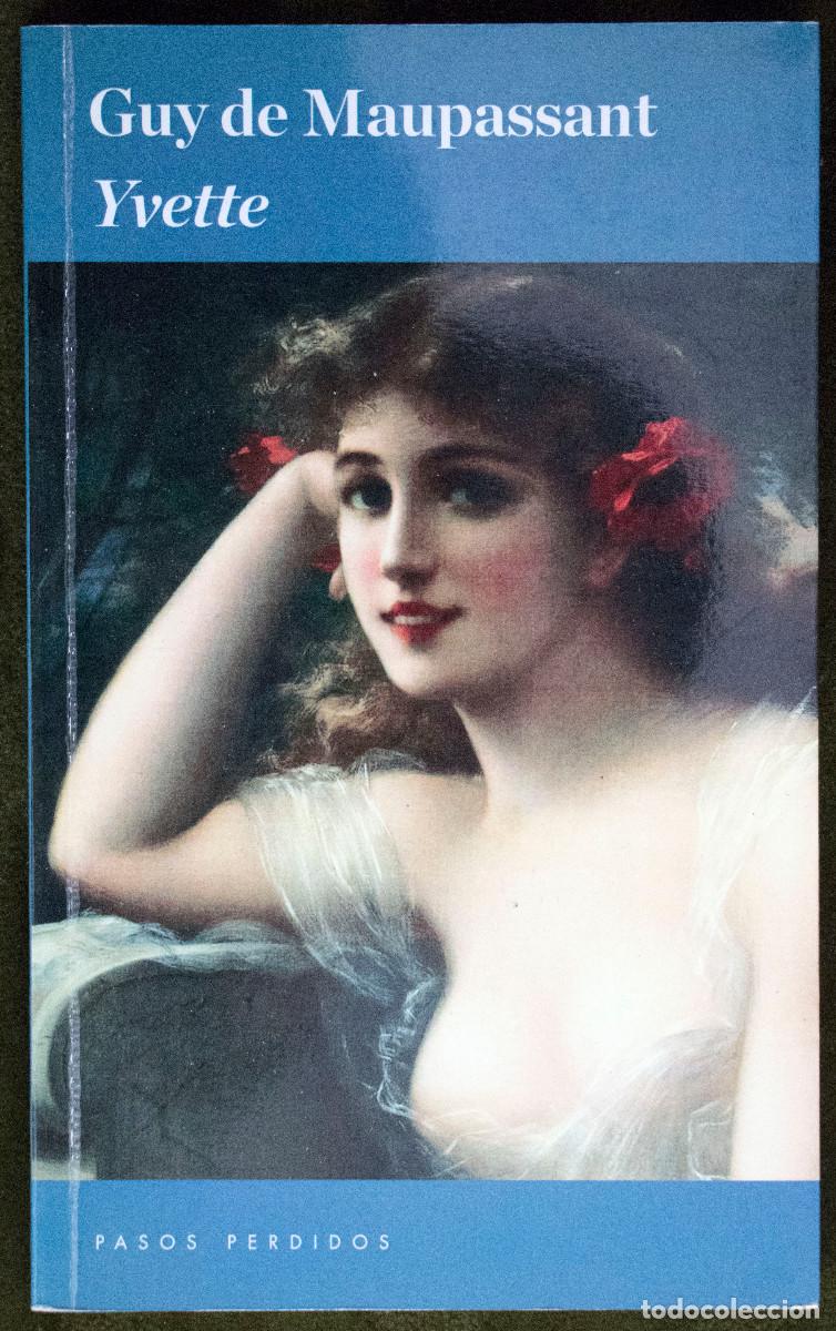 Libros de segunda mano: YVETTE, de Guy de Maupassant. - Foto 1