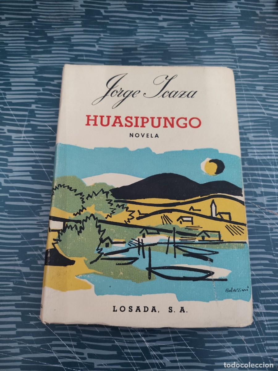Gebrauchte B&uuml;cher: HUASIPUNGO,JORGE ICAZA,LOSADA EDITORIAL,1960,183 P&Aacute;GINAS.