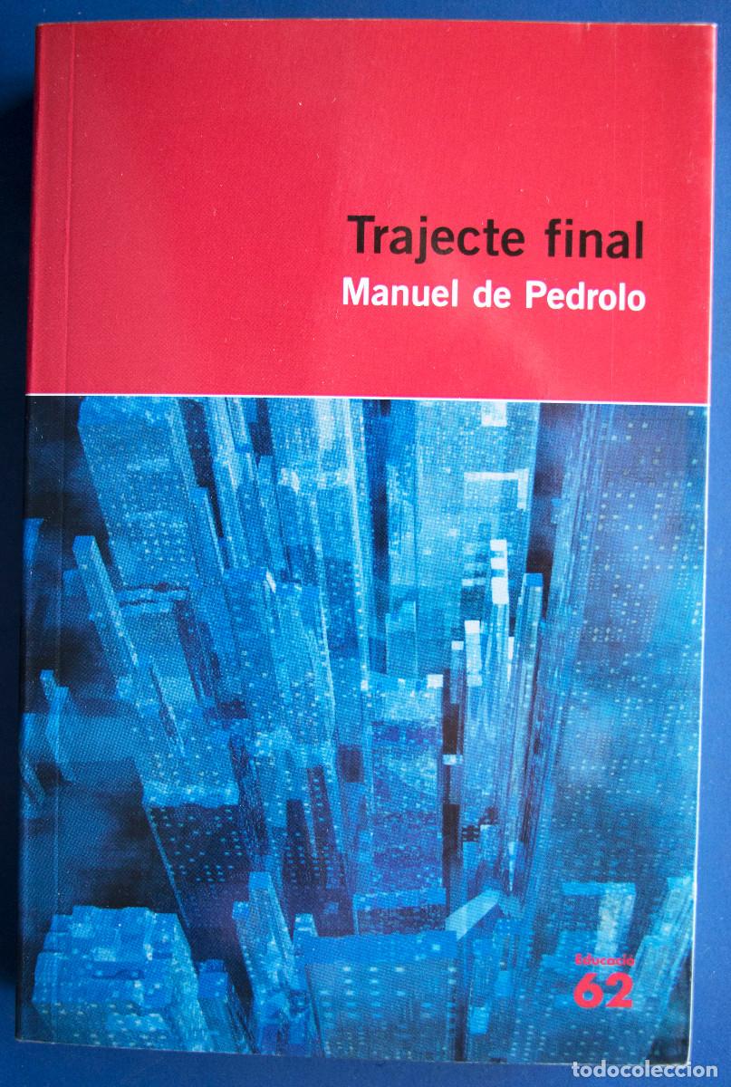 Gebrauchte B&uuml;cher: TRAJECTE FINAL, de Manuel de Pedrolo.
