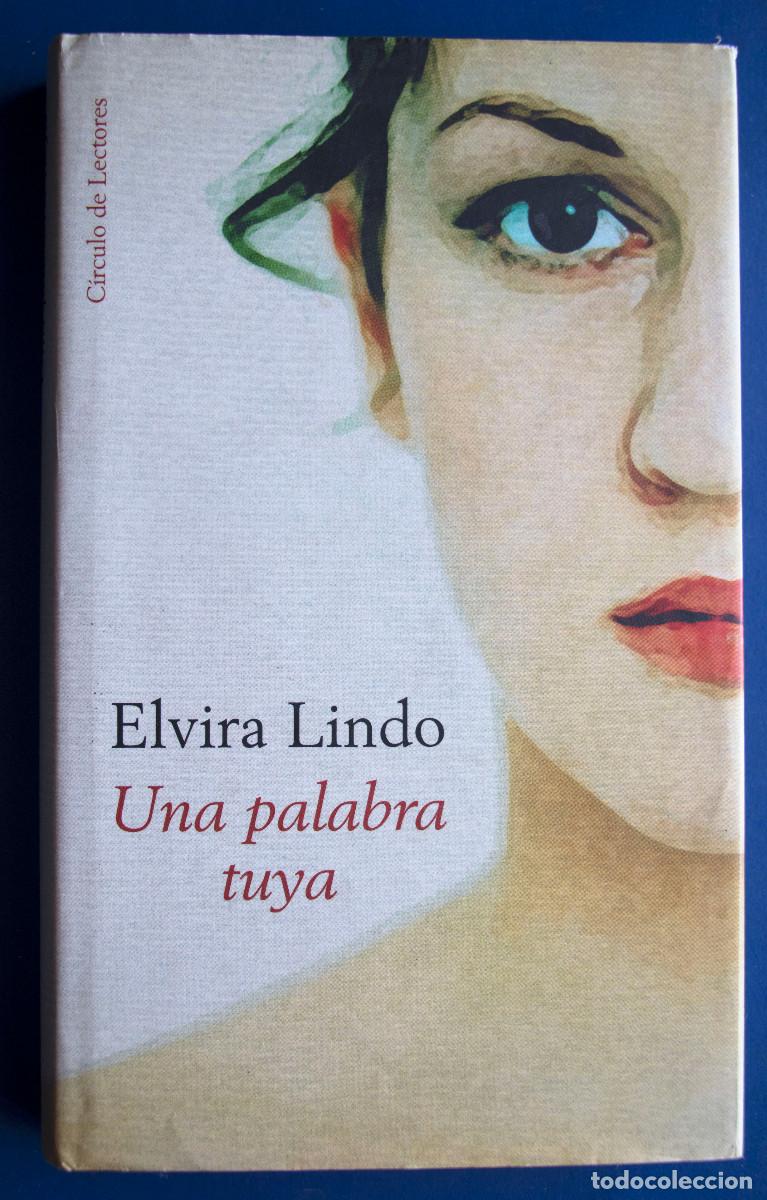 Gebrauchte B&uuml;cher: UNA PALABRA TUYA, de Elvira Lindo.