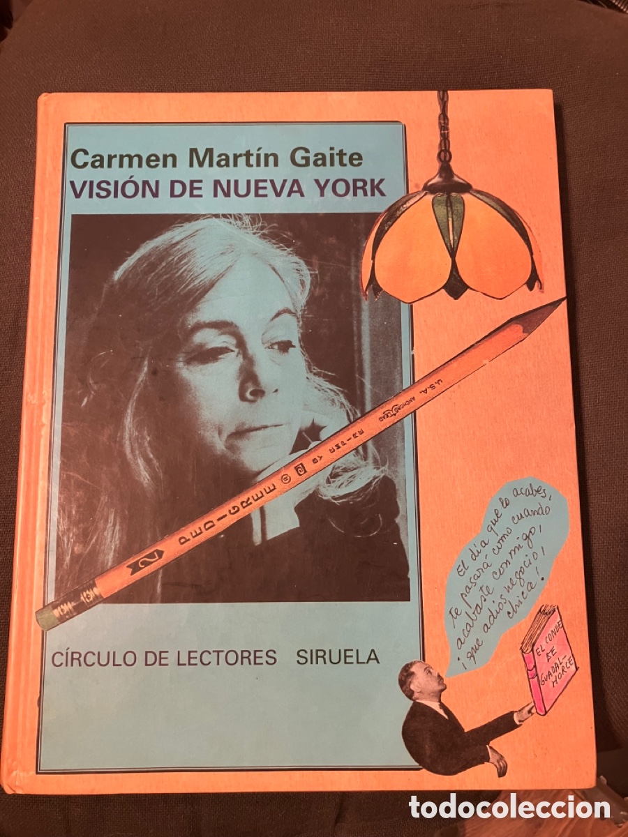Gebrauchte B&uuml;cher: Carmen Mart&iacute;n Gaite. Visi&oacute;n de Nueva York. Siruela