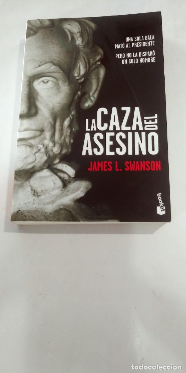 Gebrauchte B&uuml;cher: La caza del asesino James L. Swanson