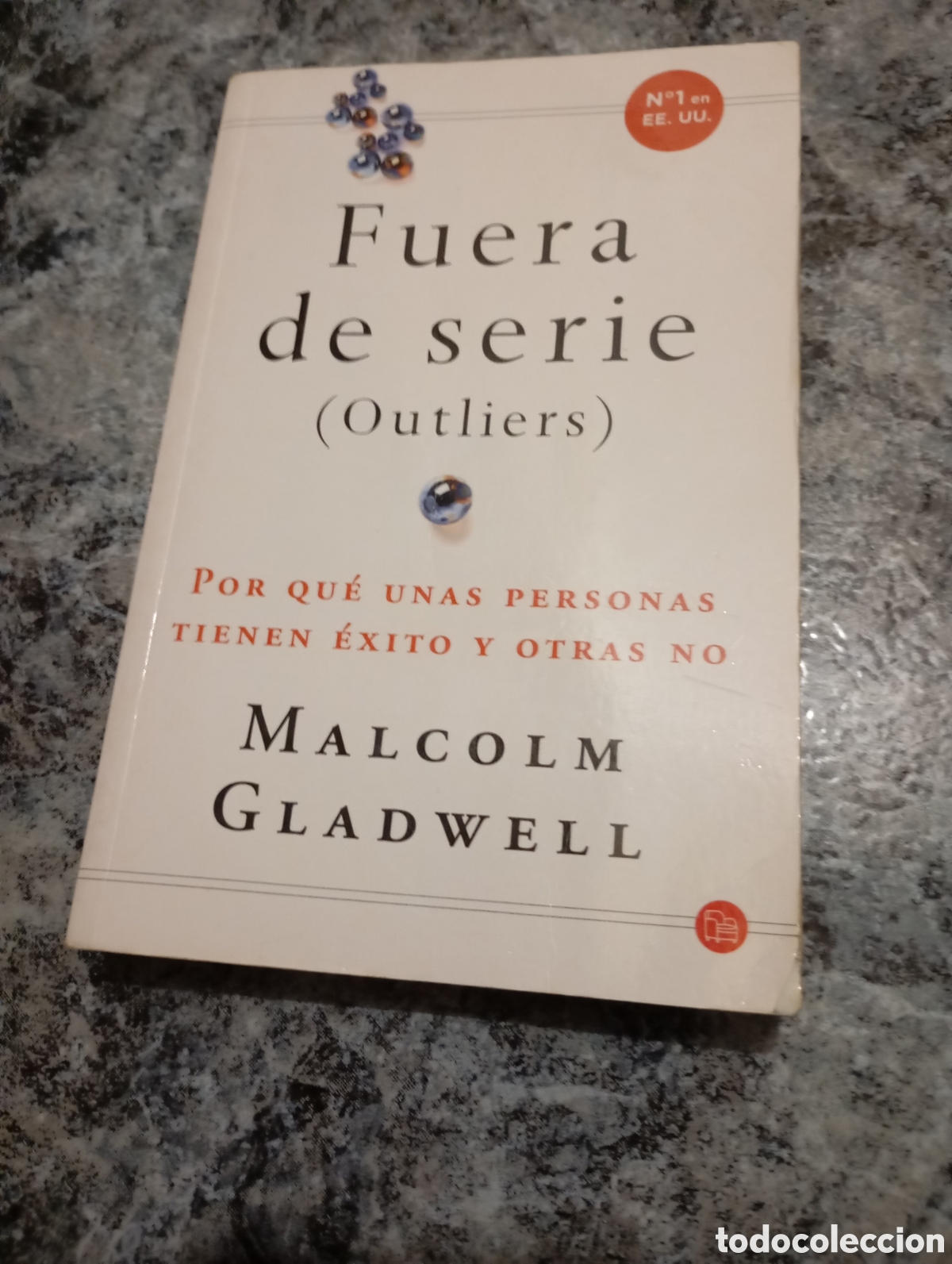 Libros de segunda mano: Fuera de Serie (Outliers) Por qu&eacute; unas personas tienen &eacute;xito y otras no Malcolm Gladwell # Beatles
