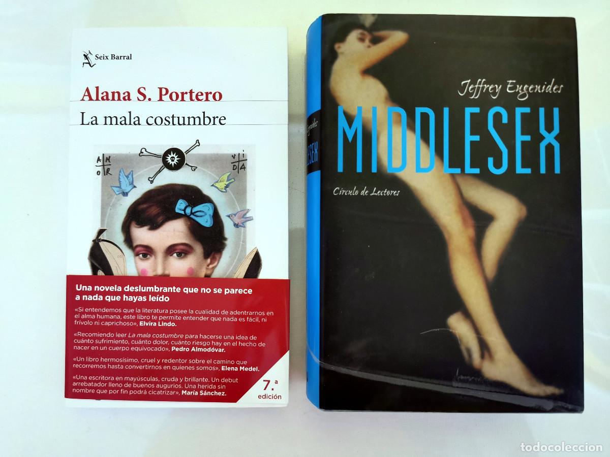 Libros de segunda mano: La mala costumbre. Alana S. Portero + Middlesex. Jeffrey Eugenides.