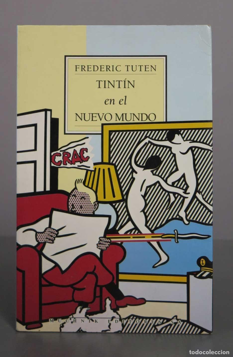 Gebrauchte B&uuml;cher: Tint&iacute;n en el nuevo mundo - Frederic Tuten - Muchnik Editores