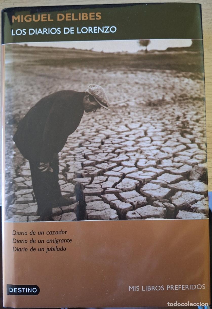 Gebrauchte B&uuml;cher: LOS DIARIOS DE LORENZO (DIARIO DE UN CAZADOR, DIARIO DE UN EMIGRANTE, DIARIO DE UN JUBILADO). - DELI
