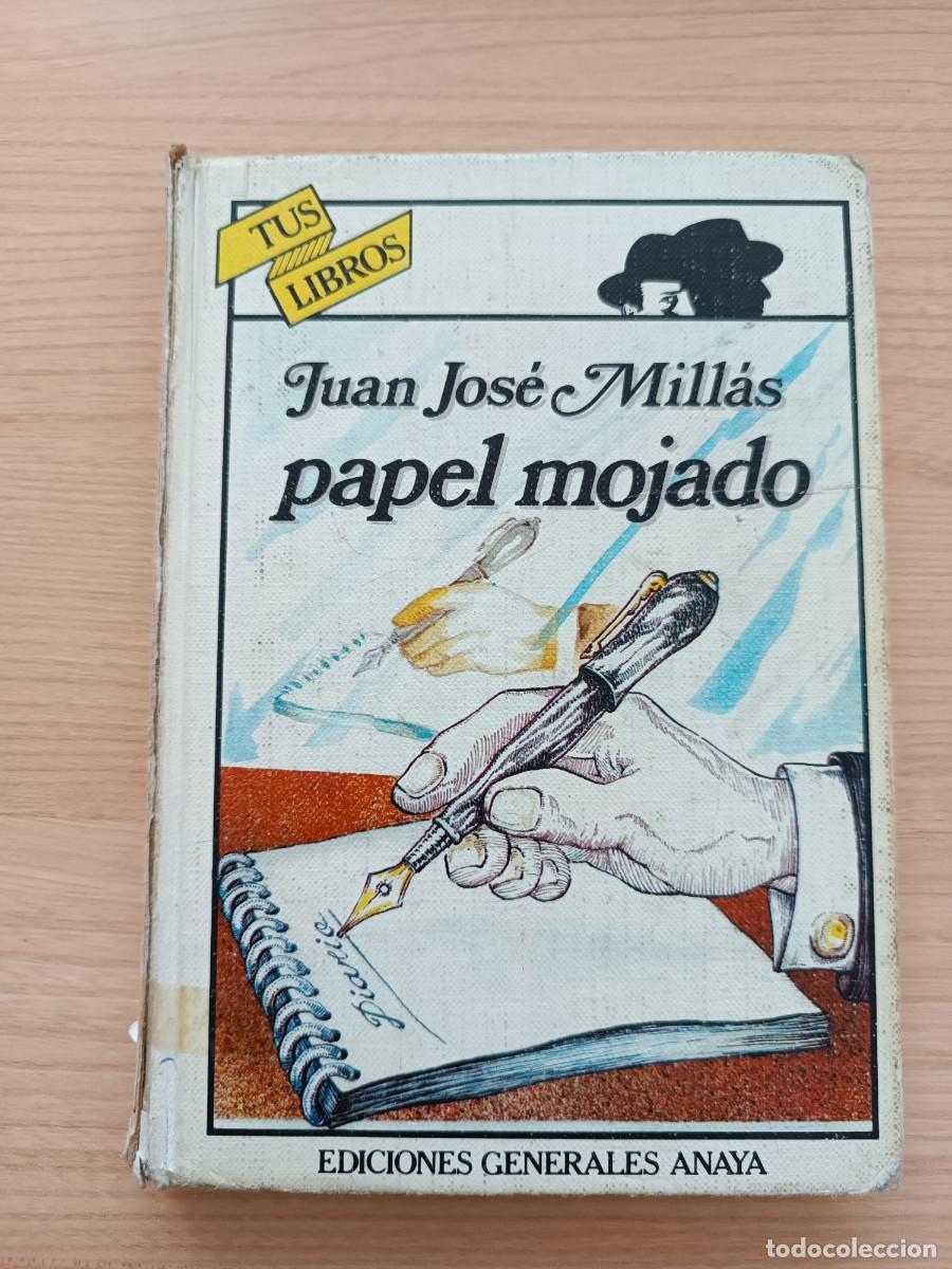 Libros de segunda mano: Papel mojado - Juan Jos&eacute; Mill&aacute;s. Anaya tus libros