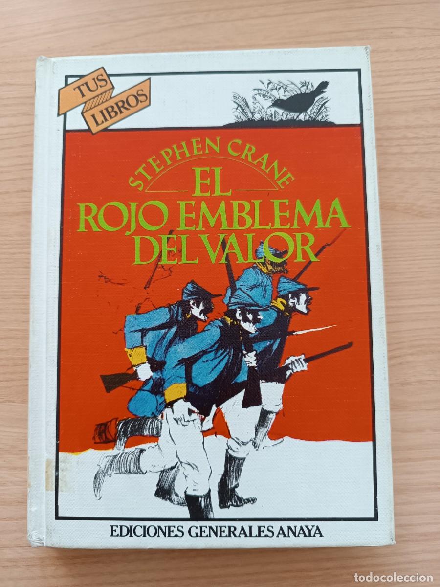 Libros de segunda mano: El rojo emblema del valor - Stephen Crane. Anaya tus Libros