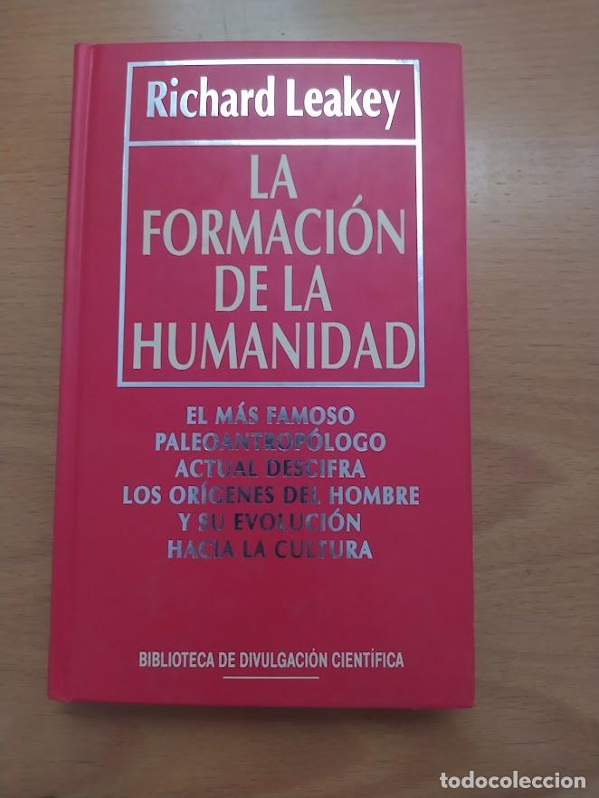 Libros de segunda mano: LA FORMACION DE LA HUMANIDAD, RICHARD LEAKEY, COLECCION MUY INTERESANTE