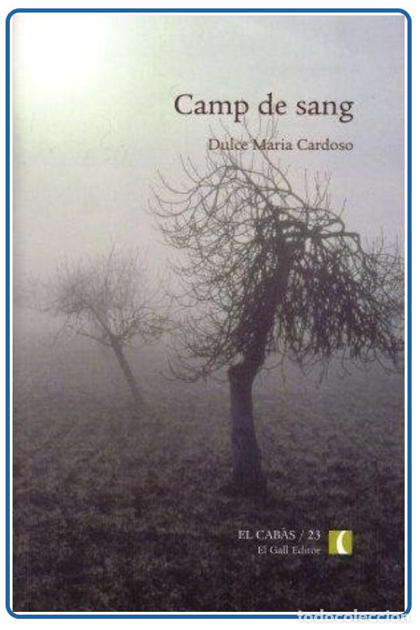 Libros de segunda mano: Cardoso, Dulce Mar&iacute;a: Camp de Sang