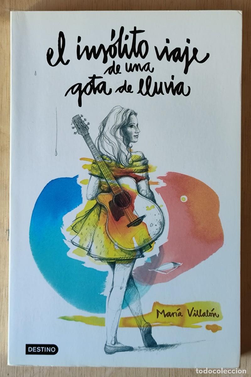 Libri di seconda mano: En ins&oacute;lito viaje de una gota de lluvia/Mar&iacute;a Villab&oacute;n - Destino