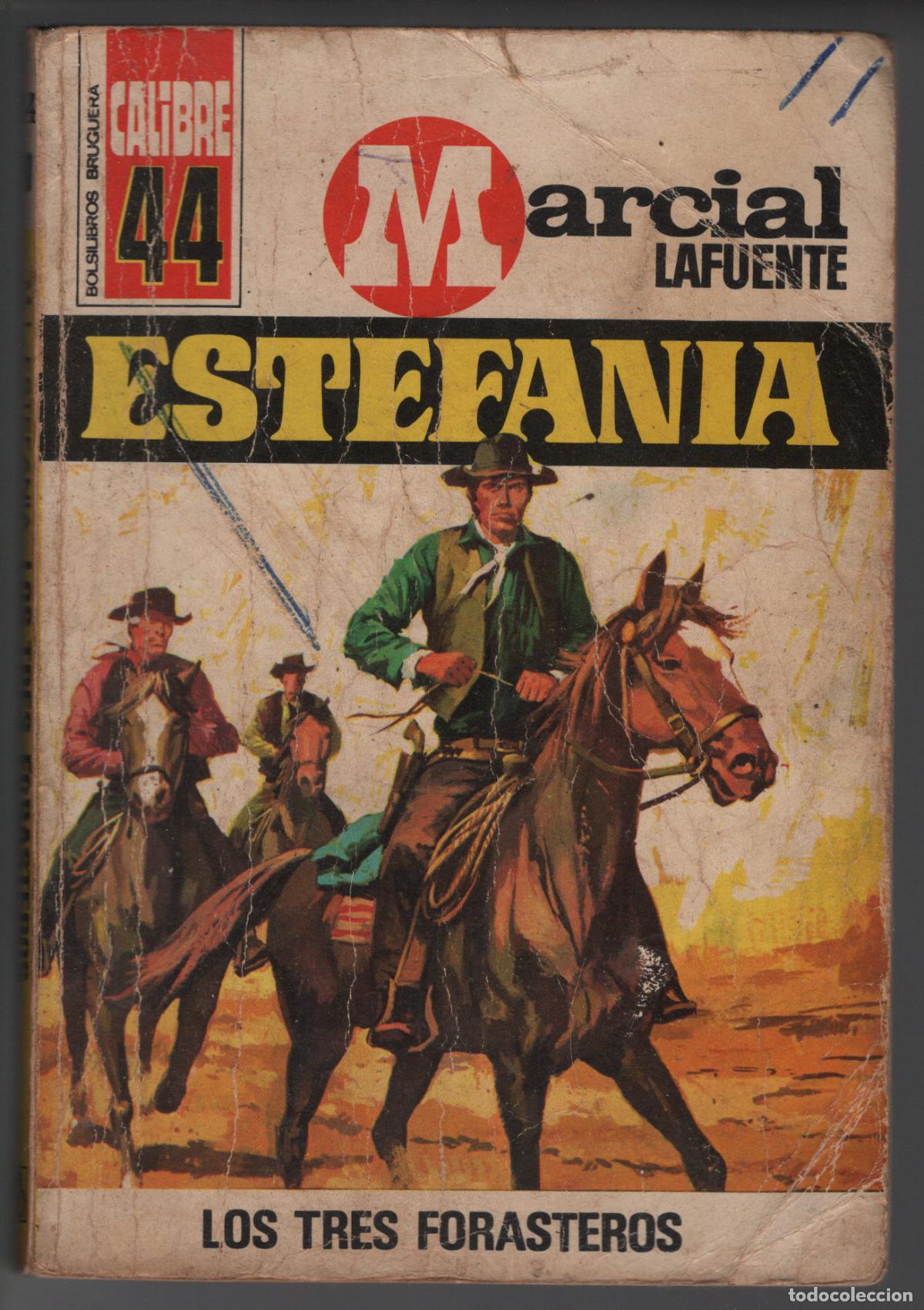 Libri di seconda mano: CALIBRE 44 N&ordm; 90 - LOS TRES FORASTEROS - ESTEFANIA - BOLSILIBRO BRUGUERA