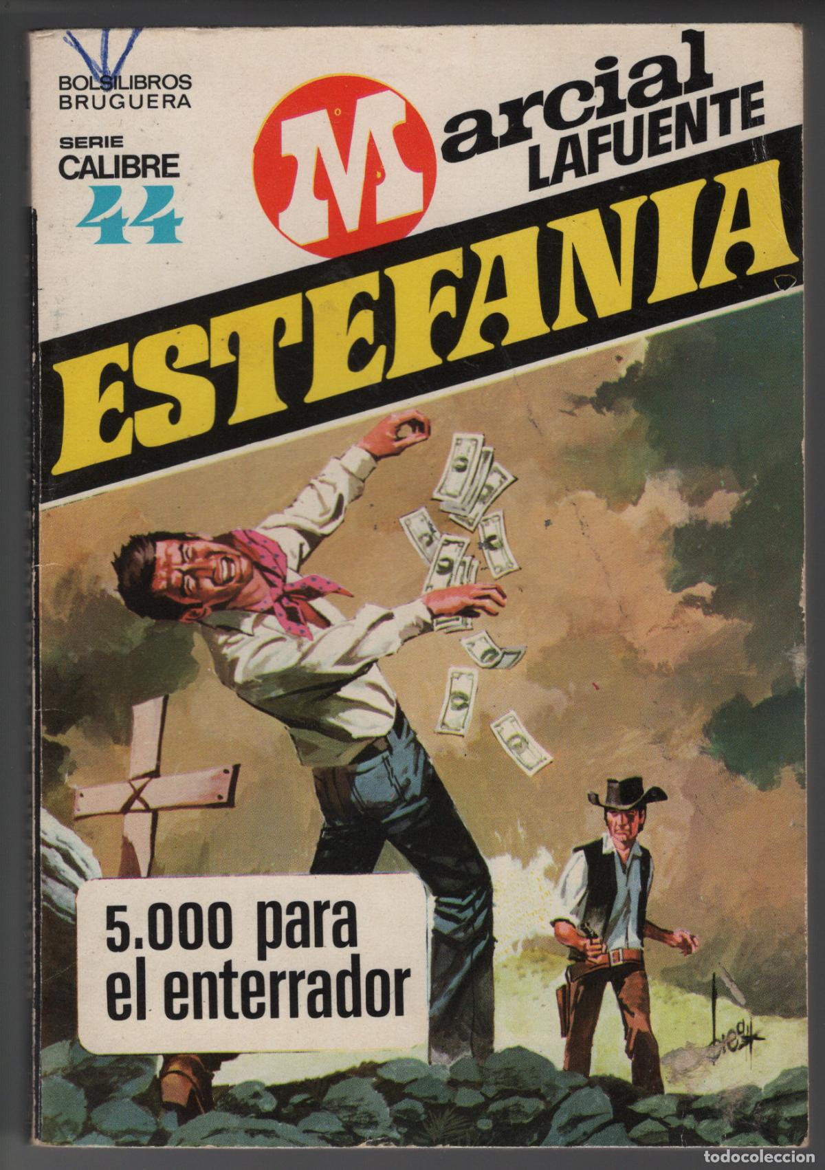 Libros de segunda mano: CALIBRE 44 N&ordm; 42 - 5000 PARA EL ENTERRADOR - ESTEFANIA - BOLSILIBRO BRUGUERA