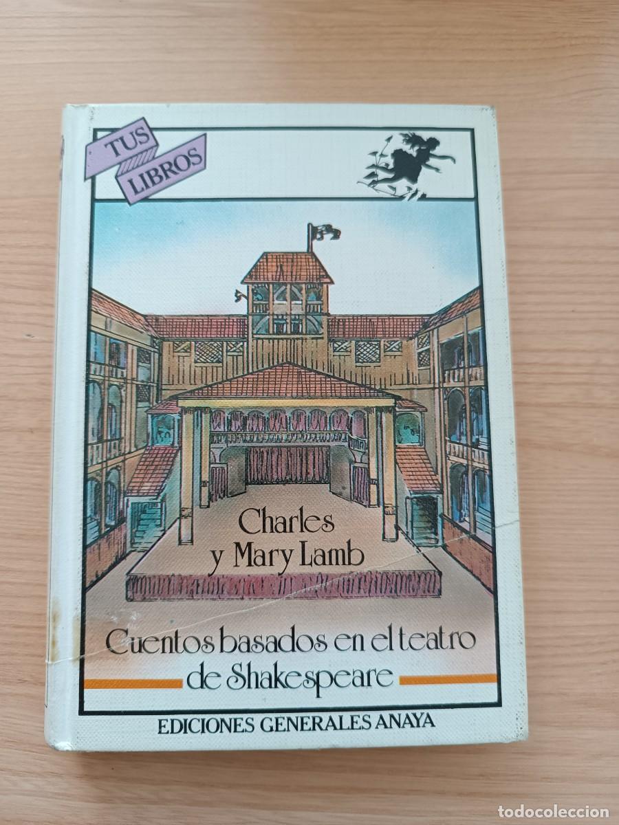 Libros de segunda mano: Cuentos basados en el teatro de Shakespeare - Charles y Mary Lamb. Anaya tus libros