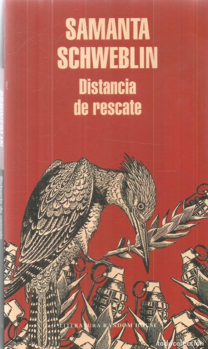 Libros de segunda mano: SAMANTA SCHWEBLIN. DISTANCIA DE RESCATE. RANDOM HOUSE.