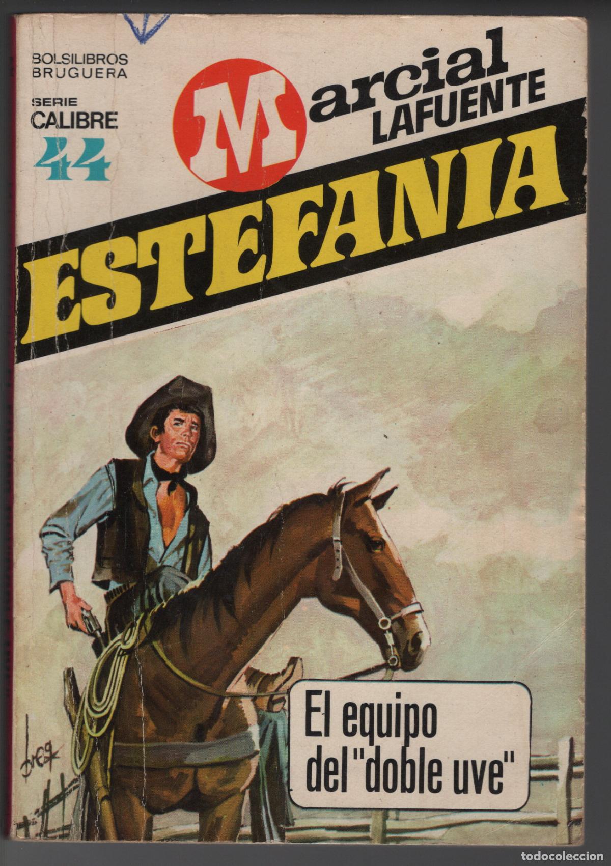 Libros de segunda mano: CALIBRE 44 N&ordm; 4 - EL EQUIPO DEL DOBLE UVE - ESTEFANIA - BOLSILIBRO BRUGUERA