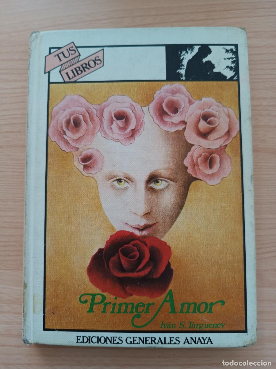Libros de segunda mano: Primer amor - Iv&aacute;n S. Turguenev. Anaya tus libros