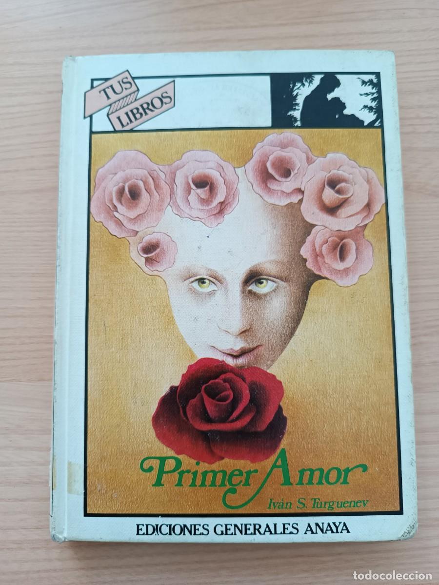 Libros de segunda mano: Primer amor - Iv&aacute;n S. Turguenev. Anaya tus libros