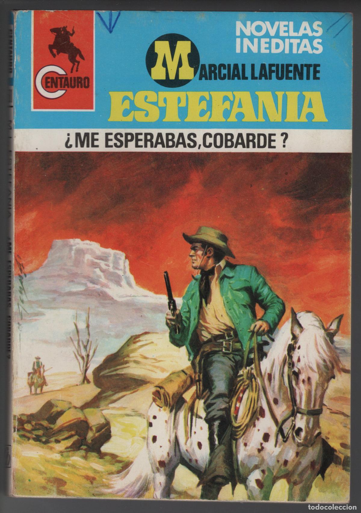 Libros de segunda mano: CENTAURO 581 - ME ESPERABAS, COBARDE - ESTEFANIA - BOLSILIBRO BRUGUERA
