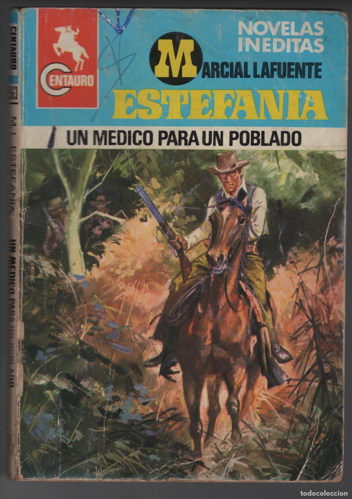 Libros de segunda mano: CENTAURO 563 - UN MEDICO PARA UN POBLADO - ESTEFANIA - BOLSILIBRO BRUGUERA