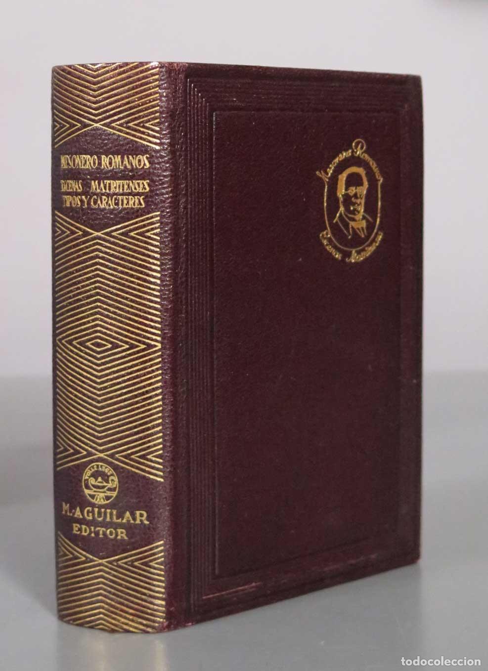 Libros de segunda mano: Escenas Matritenses - Ram&oacute;n de Mesonero Romanos - Editorial Aguilar 1945