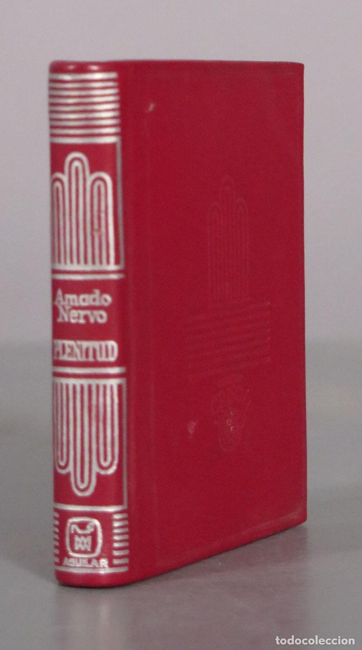 Libros de segunda mano: Plenitud - Amado Nervo - Colecci&oacute;n Crisol&iacute;n - Aguilar 1972 CRISOLIN