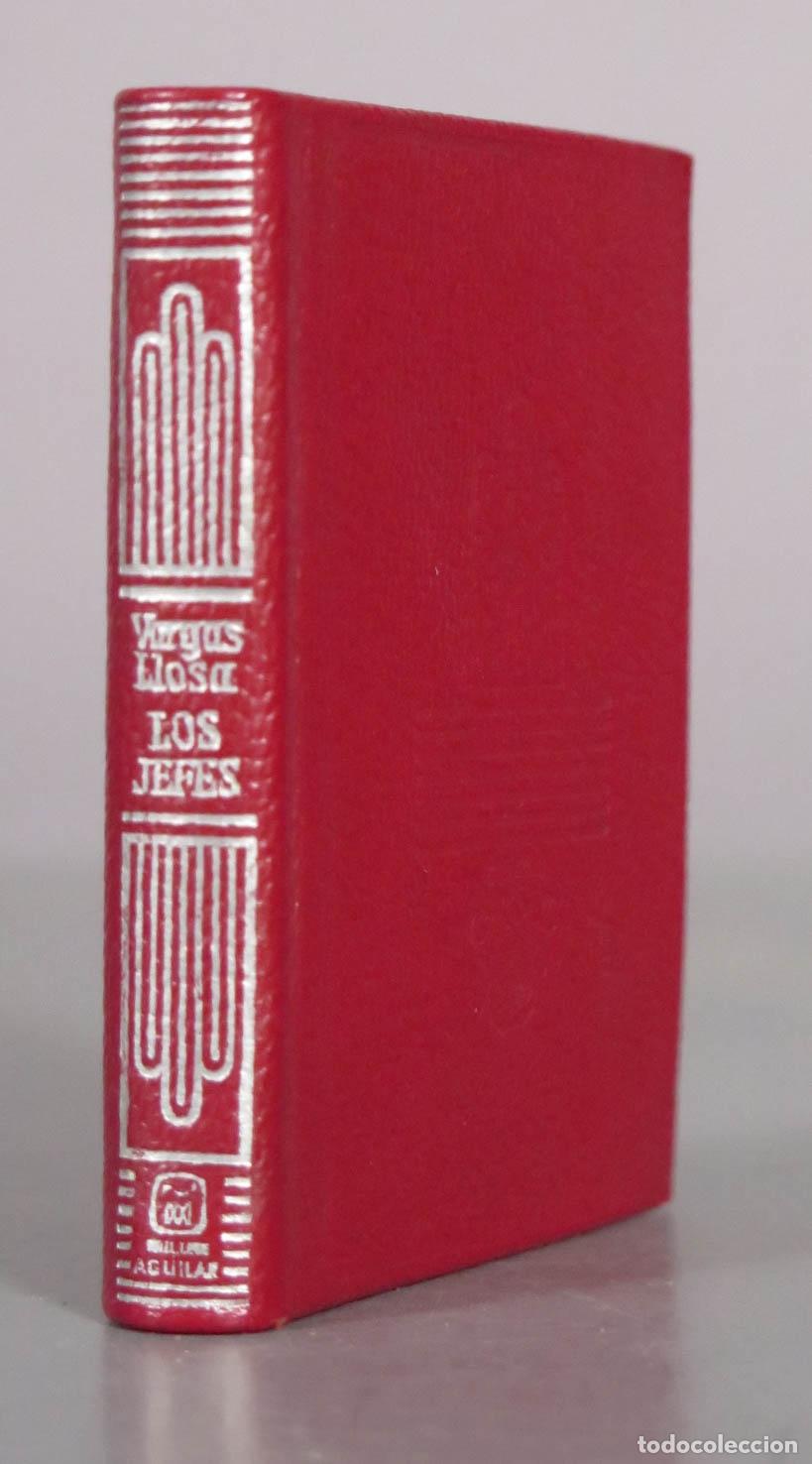 Libros de segunda mano: Los jefes - Mario Vargas Llosa - Aguilar CRISOLIN 1974