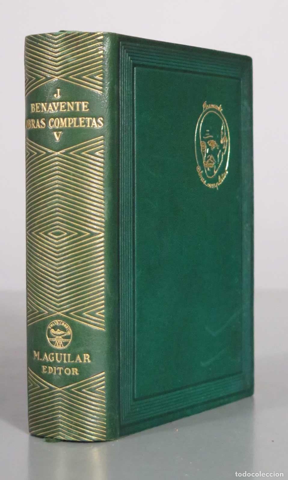 Libri di seconda mano: Obras completas - Jacinto Benavente - Aguilar 1942 TOMO V