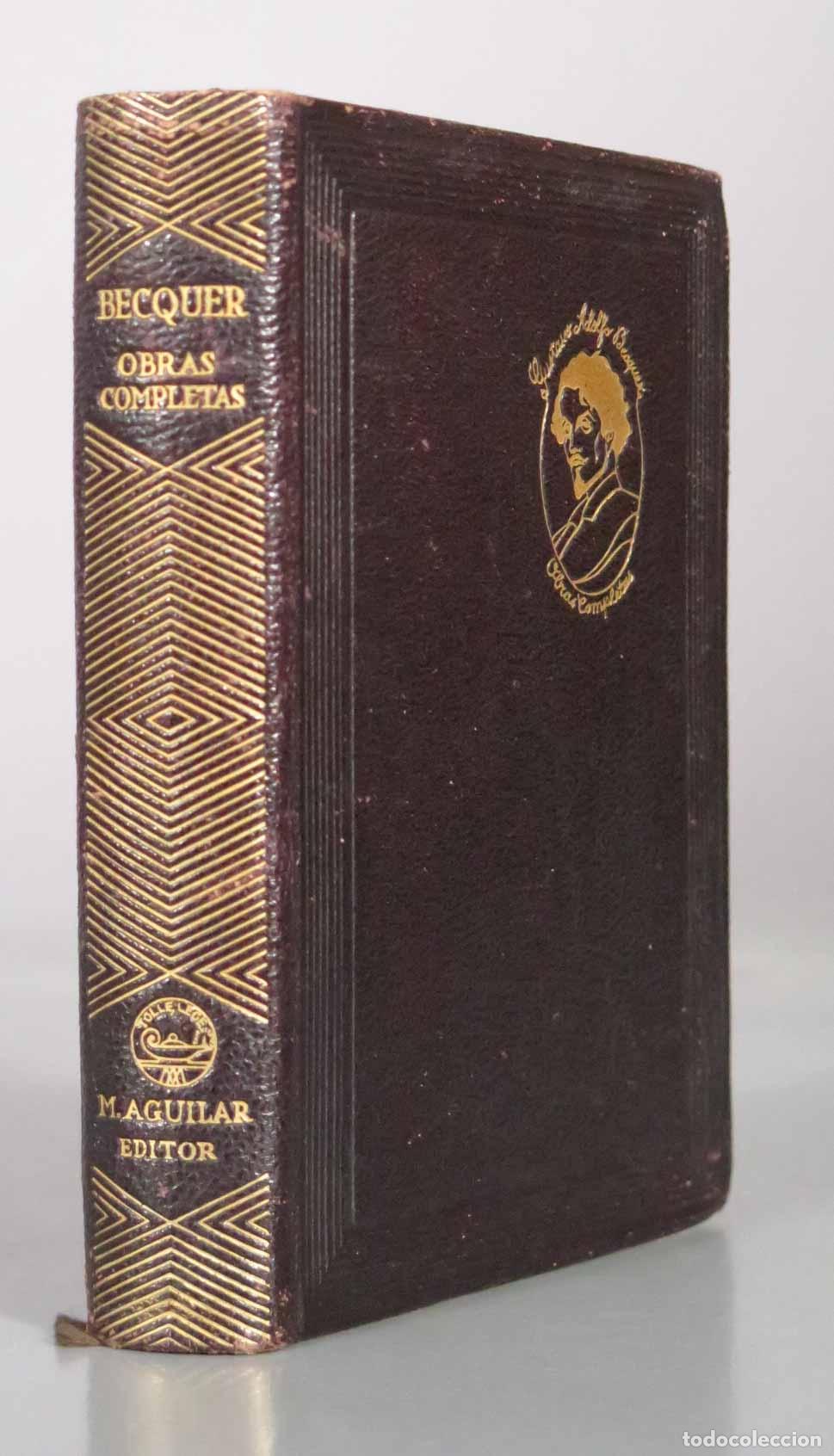 Libros de segunda mano: Obras Completas - Gustavo Adolfo B&eacute;cquer - Aguilar 1949