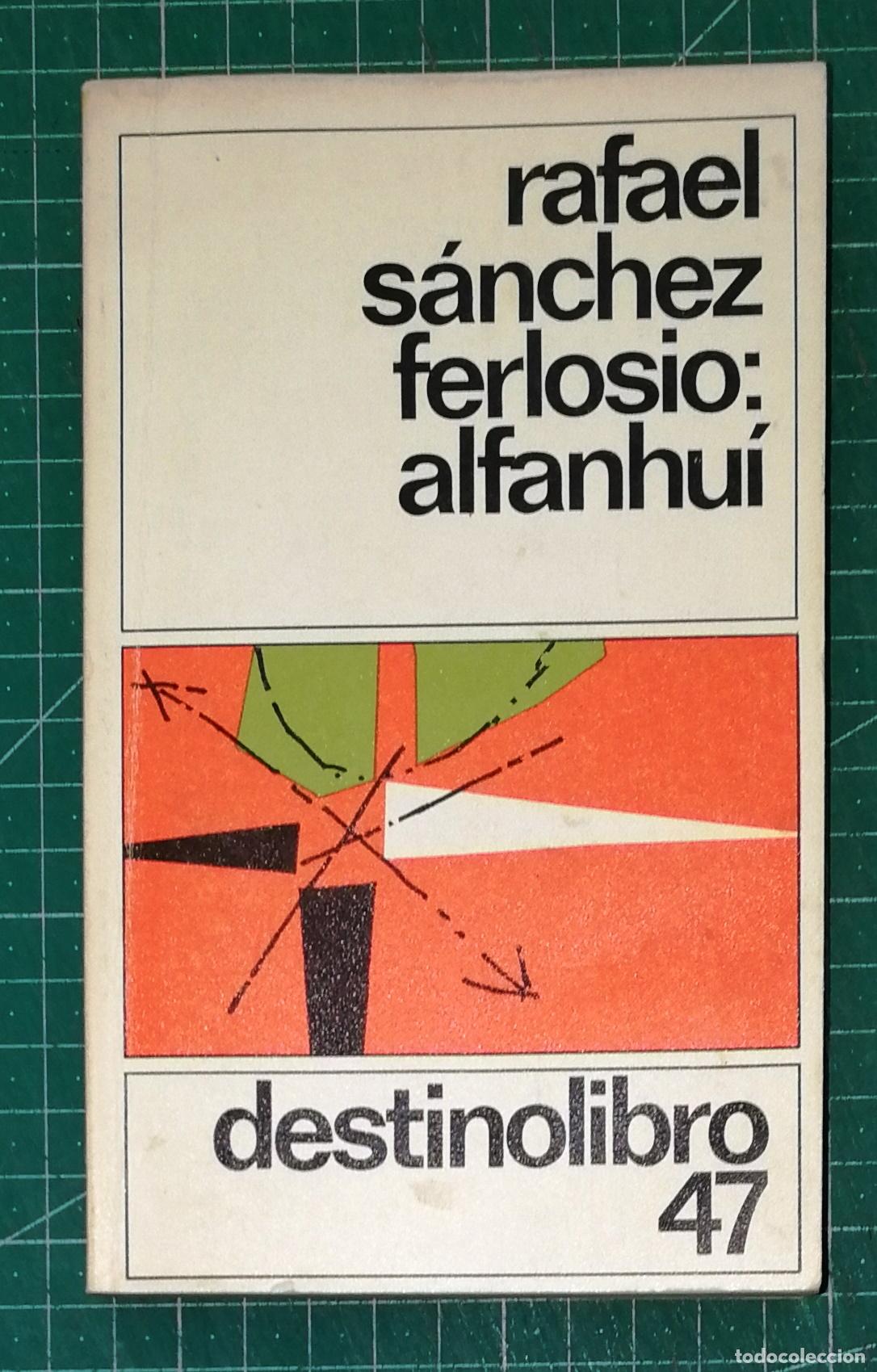Libros de segunda mano: ALFANHU&Iacute; (Destinolibro ; 47) / Rafael S&aacute;nchez Ferlosio. - 3&ordf; ed. en Destinolibro. - Destino, 1980