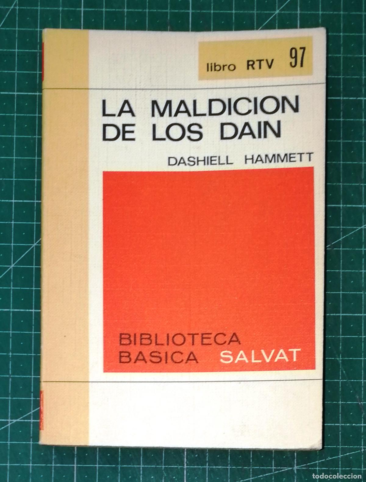 Libros de segunda mano: LA MALDICI&Oacute;N DE LOS DAIN (Biblioteca B&aacute;sica Salvat RTV ; 97) / Dashiell Hammett. - Salvat : Alianza