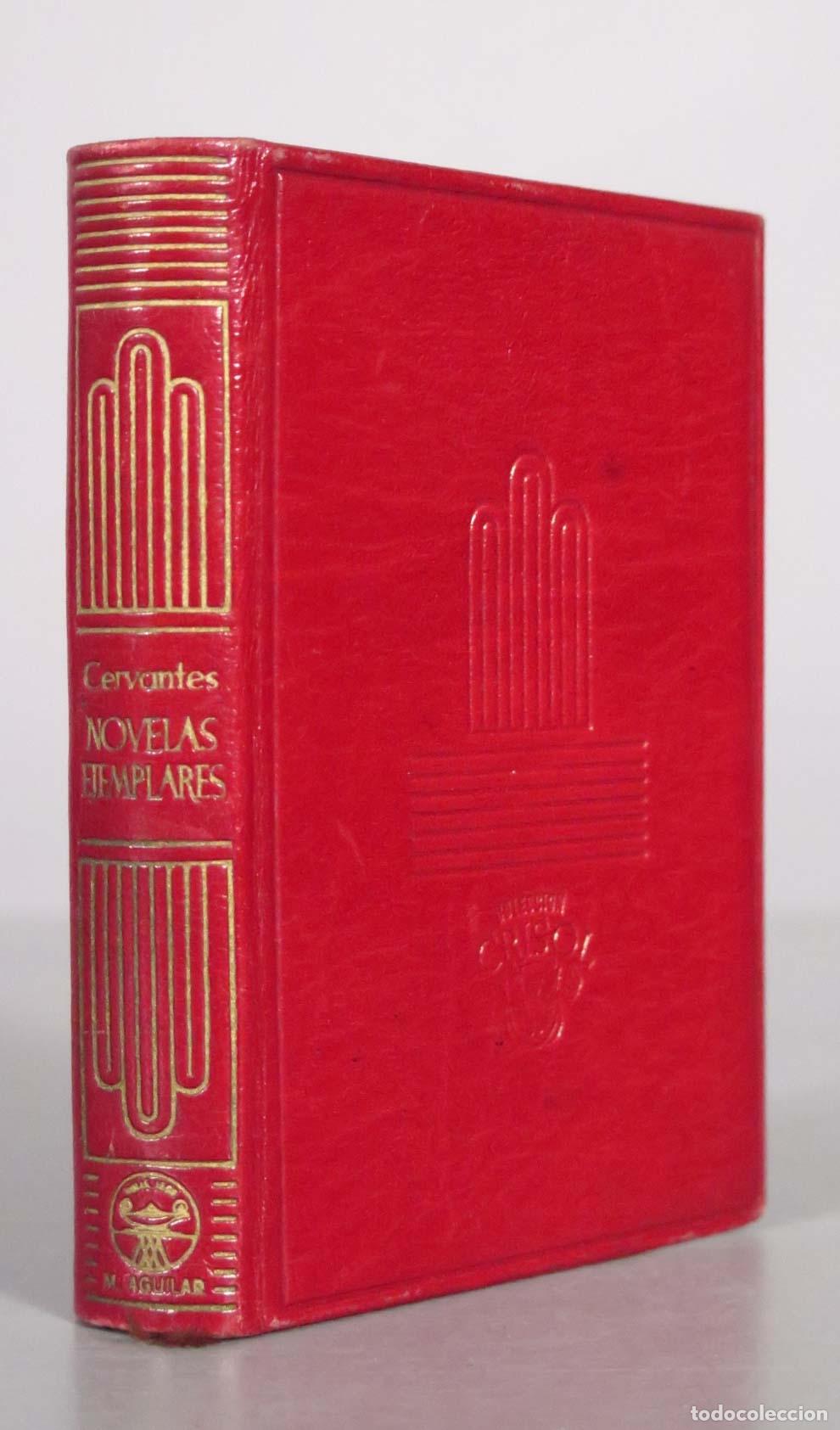 Libros de segunda mano: Novelas ejemplares - Miguel de Cervantes Saavedra - Aguilar CRISOL 1943
