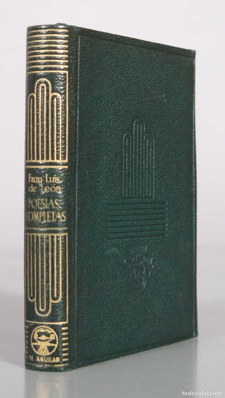 Libros de segunda mano: Poes&iacute;as completas - Fray Luis de Le&oacute;n - Aguilar 1943