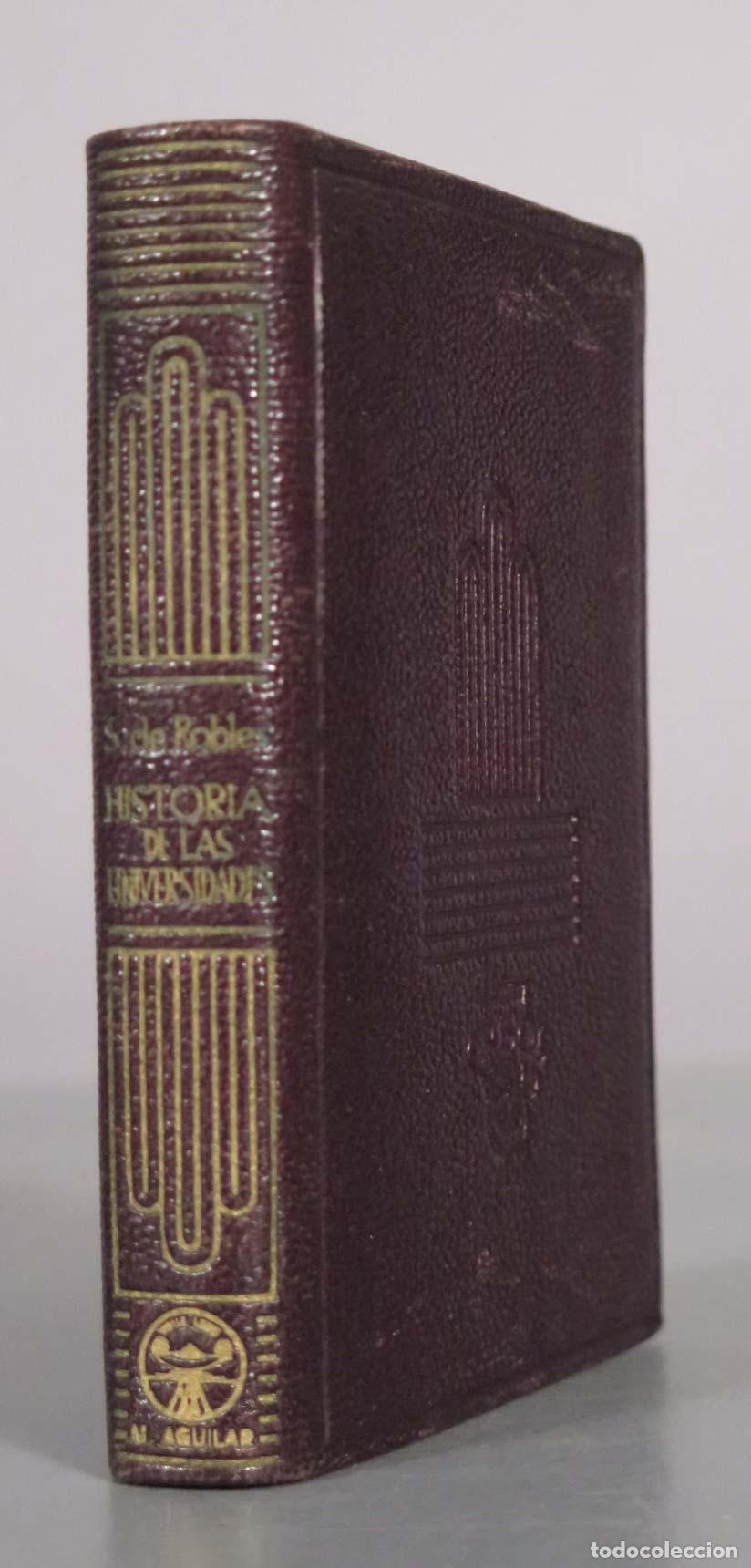 Second hand books: Esquema de una historia de las universidades espa&ntilde;olas - Sainz de Robles - Aguilar CRISOL 1944