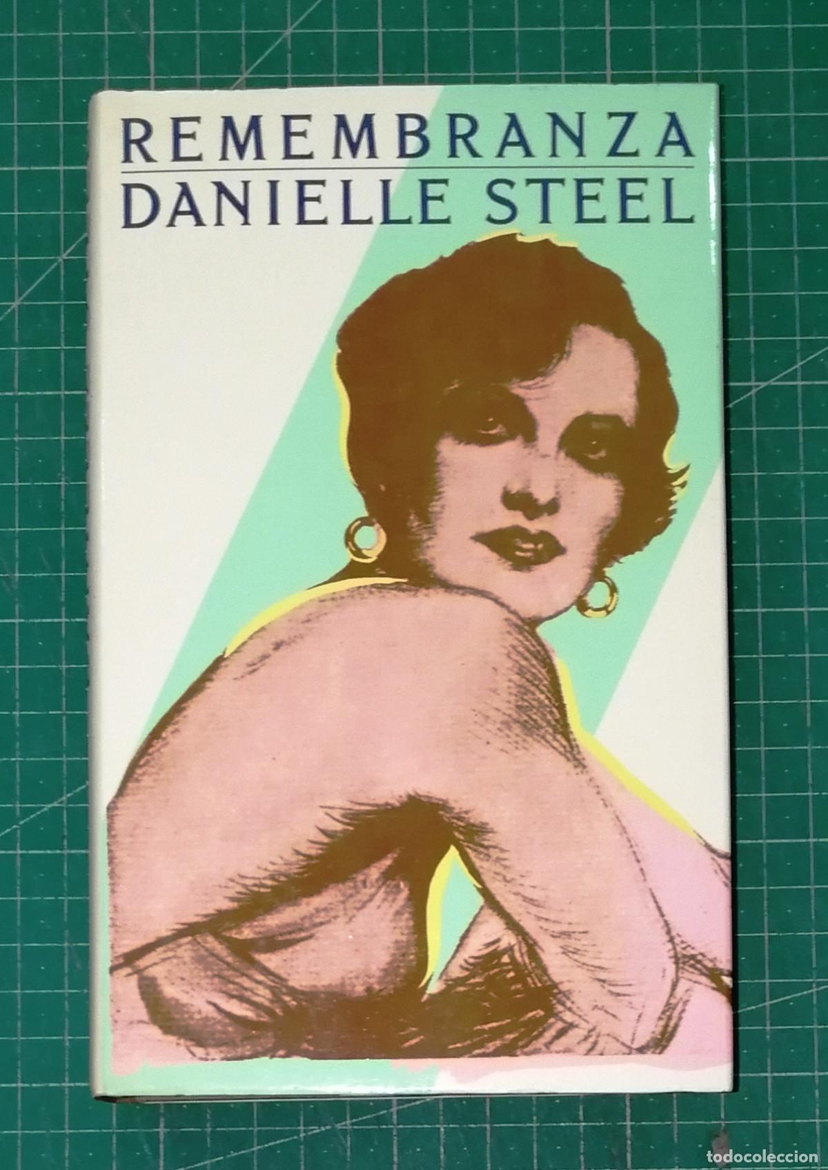 Libros de segunda mano: REMEMBRANZA / Danielle Steel. - C&iacute;rculo de Lectores, 1985