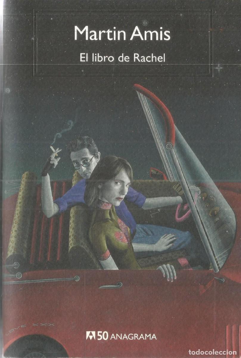 Libri di seconda mano: MARTIN AMIS. EL LIBRO DE RACHEL. ANAGRAMA 50 ANIVERSARIO.
