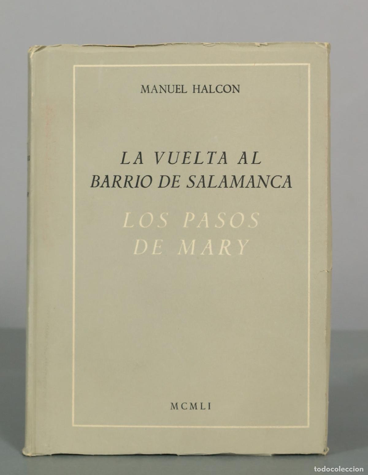 Libri di seconda mano: La vuelta al barrio de Salamanca - Los pasos de Mary - Manuel Halc&oacute;n - Sucesores de Rivadeneyra