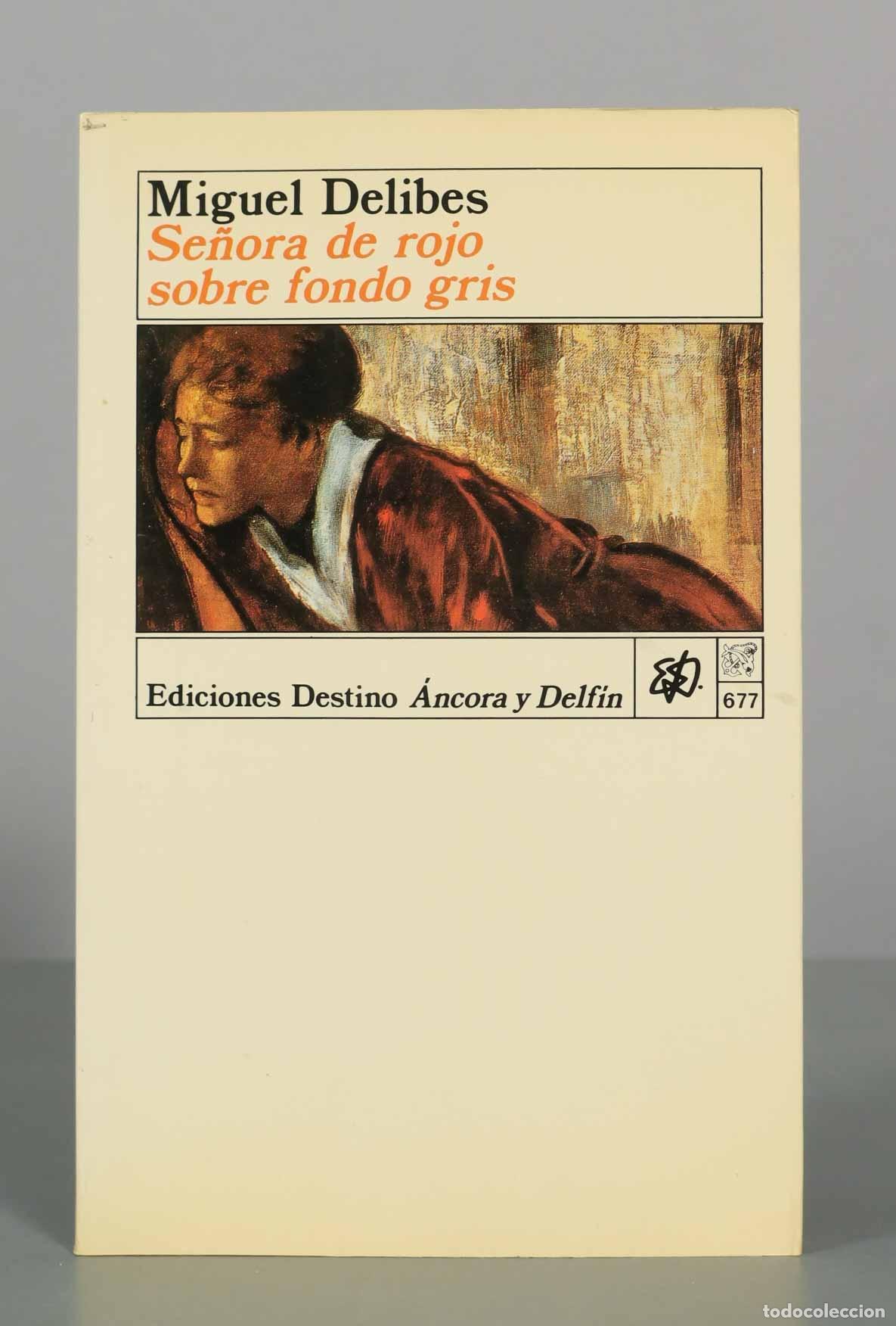 Libri di seconda mano: Se&ntilde;ora de rojo sobre fondo gris - Miguel Delibes - Ediciones Destino