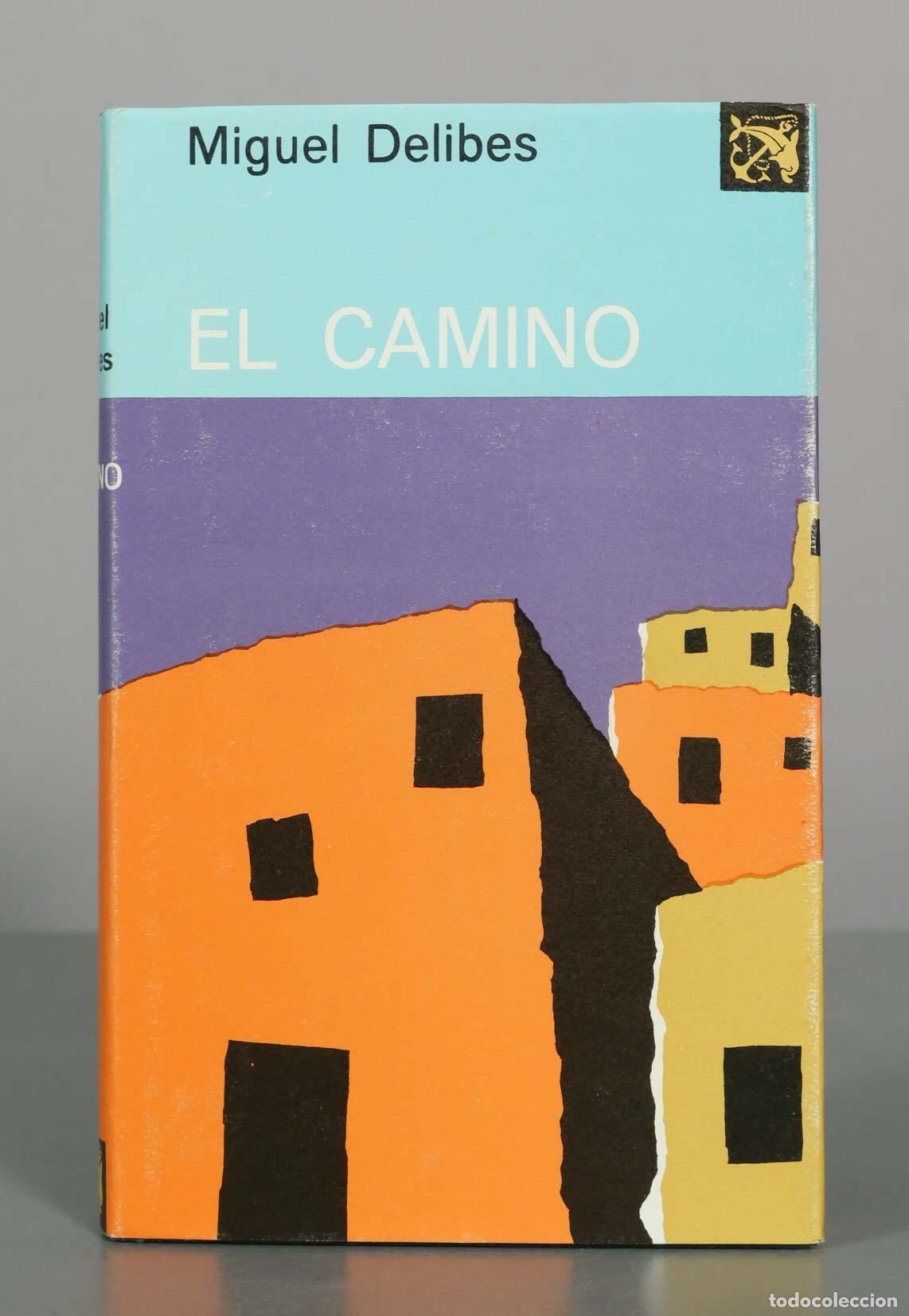 Second hand books: El camino - Miguel Delibes - Editorial Destino