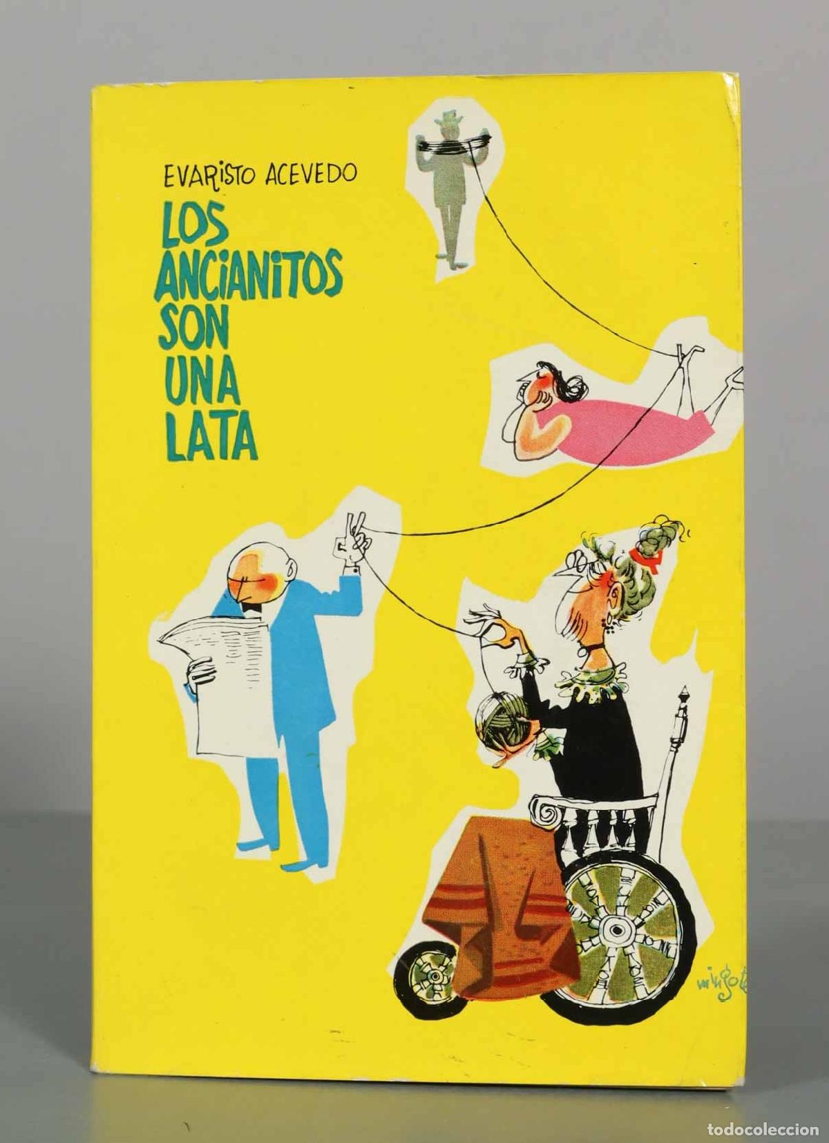 Second hand books: Los ancianitos son una lata - Evaristo Acevedo - Taurus