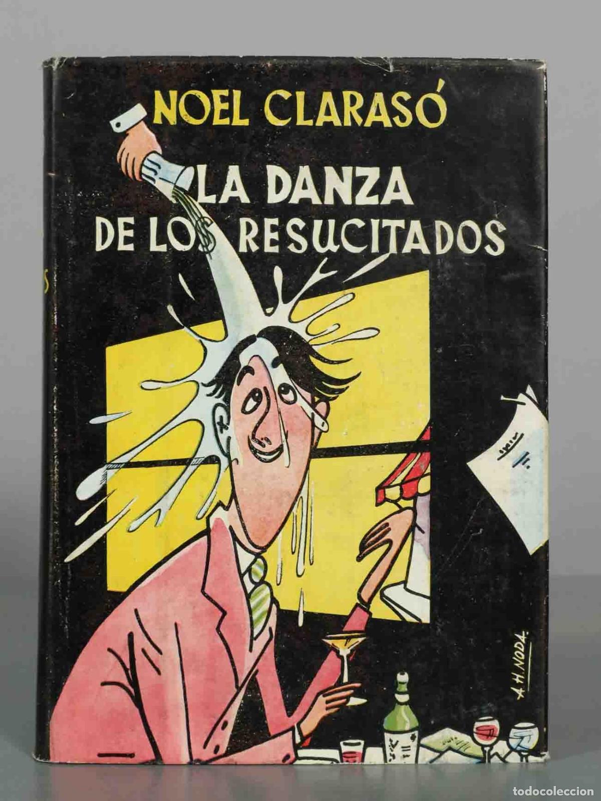 Libros de segunda mano: La danza de los resucitados - Noel Claras&oacute; - Editorial Rumbos