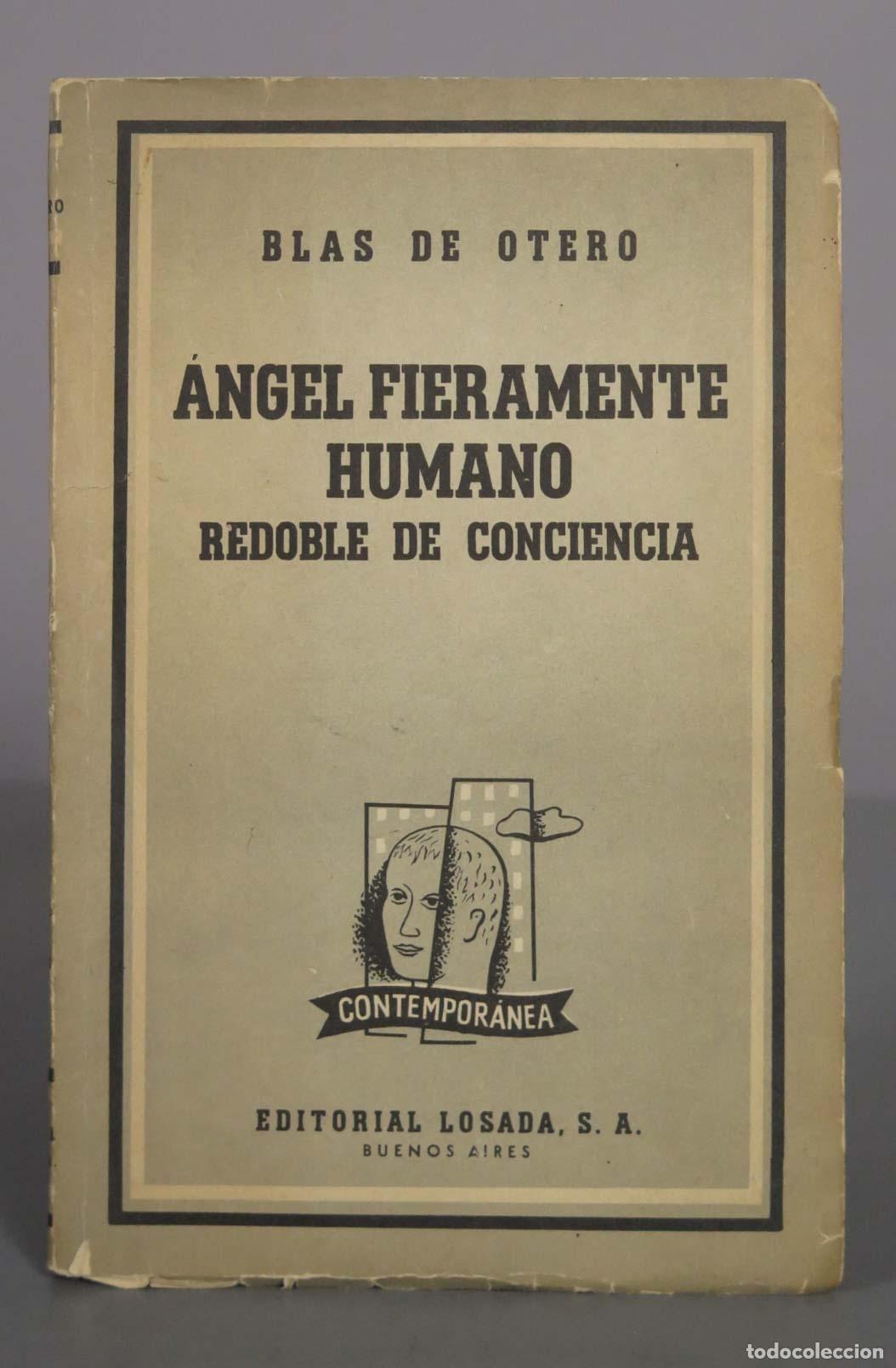 Libros de segunda mano: &Aacute;ngel fieramente humano. Redoble de conciencia - Blas de Otero - Editorial Losada